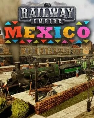 Railway Empire – Mexico – למחשב - DGKeys