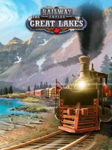 Railway Empire – The Great Lakes – למחשב - DGKeys