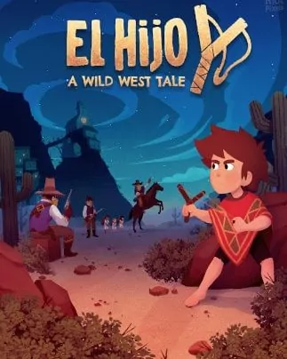 El Hijo – A Wild West Tale – למחשב - DGKeys